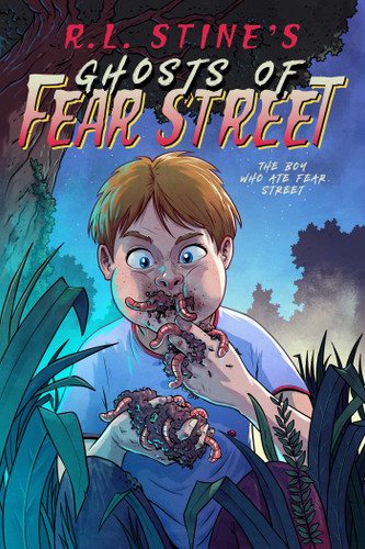 The Boy Who Ate Fear Street (Ghosts of Fear Street) book cover by R.L. Stine