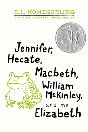 Jennifer, Hecate, Macbeth, William McKinley, and Me, Elizabeth book cover by E.L. Konigsburg
