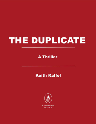 The Duplicate: A Thriller book cover by Keith Raffel