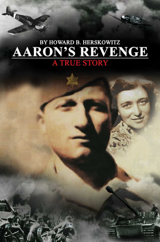 Aaron's Revenge: A True Story book cover by Howard B. Herskowitz