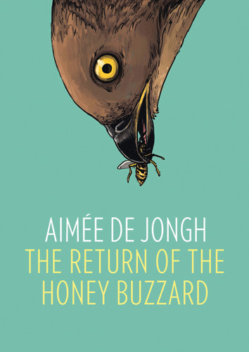 The Return of the Honey Buzzard book cover by Aimée de Jongh