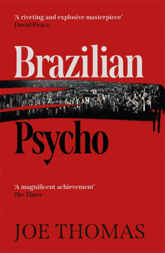 Brazilian Psycho (São Paulo Quartet) book cover by Joe Thomas