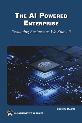 The AI Powered Enterprise: Reshaping Business As We Know It book cover by Haque Enamul