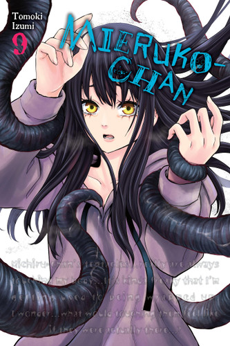 Mieruko-chan, Vol. 9 (Mieruko-chan #9) book cover by Tomoki Izumi