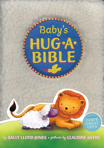 Baby's Hug-a-Bible (The Story of God’s Great Love) book cover by Sally Lloyd-Jones