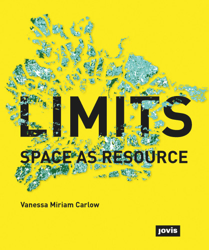 Limits: Space as Resource: Space as Resource book cover by Vanessa Carlow