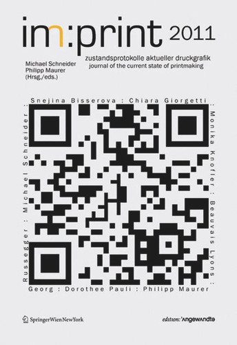 im:print 2011: zustandsprotokolle aktueller druckgrafik / journal for the state of current printmaking book cover by 