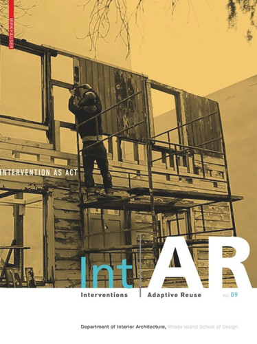 Int|AR Interventions and Adaptive Reuse Intervention as Act (Int | AR) book cover by 