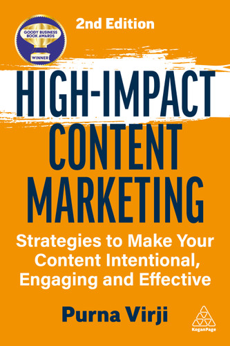 High-Impact Content Marketing: Strategies to Make Your Content Intentional, Engaging and Effective book cover by Purna Virji