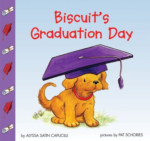 Biscuit's Graduation Day (Biscuit) book cover by Alyssa Satin Capucilli