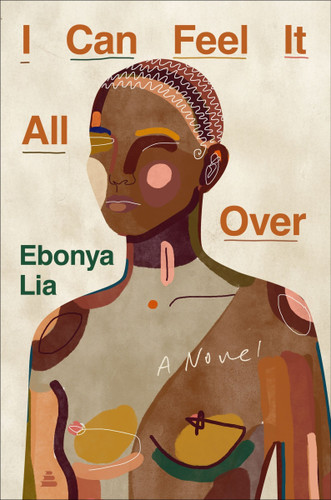 I Can Feel It All Over: A Novel book cover by Ebonya Lia