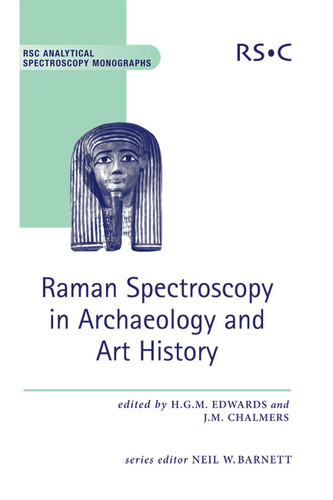 Raman Spectroscopy in Archaeology and Art History book cover by 