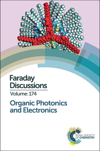 Organic Photonics and Electronics: Faraday Discussion 174 book cover by 