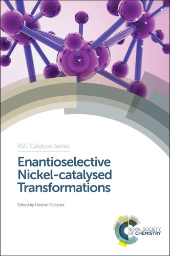 Enantioselective Nickel-catalysed Transformations book cover by Hélène Pellissier