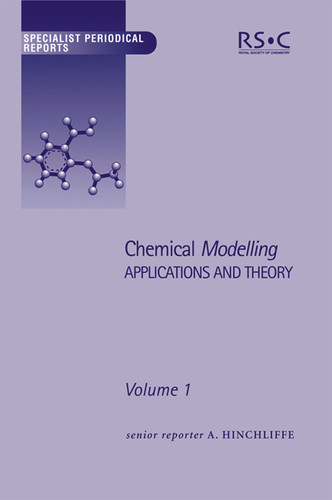 Chemical Modelling: Applications and Theory Volume 1 book cover by 