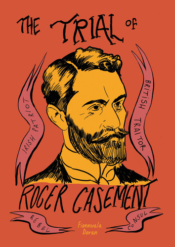 The Trial of Roger Casement book cover by Fionnuala Doran