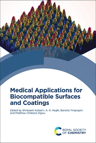 Medical Applications for Biocompatible Surfaces and Coatings book cover by 