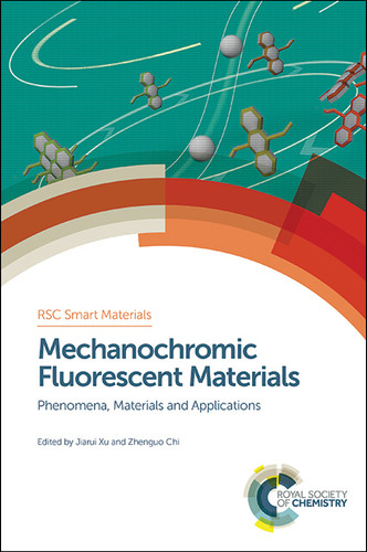 Mechanochromic Fluorescent Materials: Phenomena, Materials and Applications book cover by 