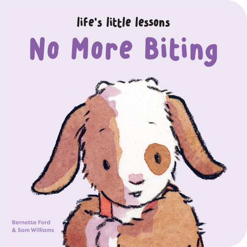 Life’s Little Lessons: No More Biting (Life's Little Lessons) book cover by Bernette Ford