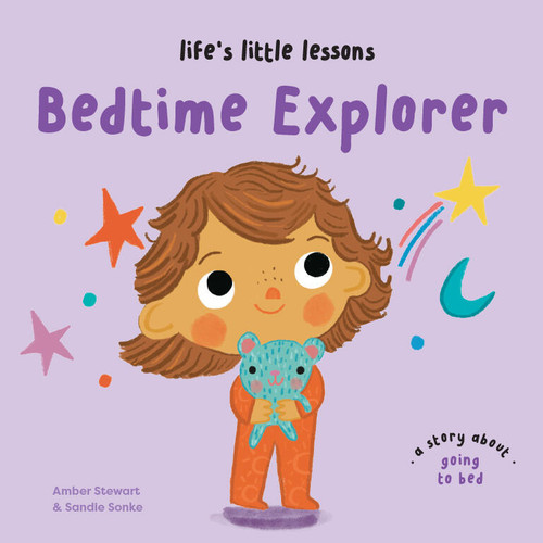 Life’s Little Lessons: Bedtime Explorer (Life's Little Lessons) book cover by Amber Stewart