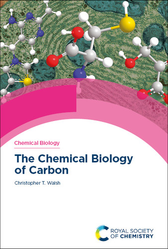 Chemical Biology of Carbon book cover by Christopher T Walsh