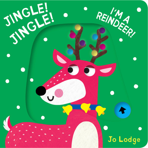 Jingle! Jingle! I’m a Reindeer!: A Pull Tab Book (Little Hands Big Fun) book cover by Jo Lodge