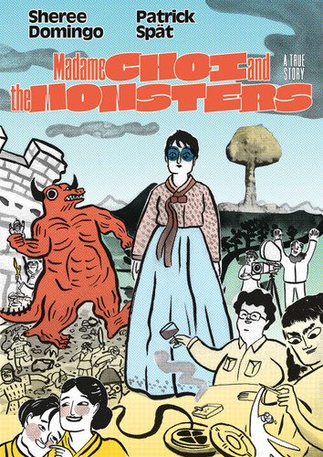 Madame Choi and the Monsters: A True Story book cover by Patrick Spät