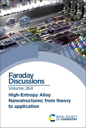 High-entropy Alloy Nanostructures: Faraday Discussion 264 book cover by 