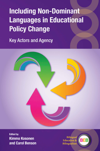 Including Non-Dominant Languages in Educational Policy Change: Key Actors and Agency (Bilingual Education & Bilingualism #158) book cover by 