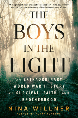 The Boys in the Light: An Extraordinary World War II Story of Survival, Faith, and Brotherhood book cover by Nina Willner