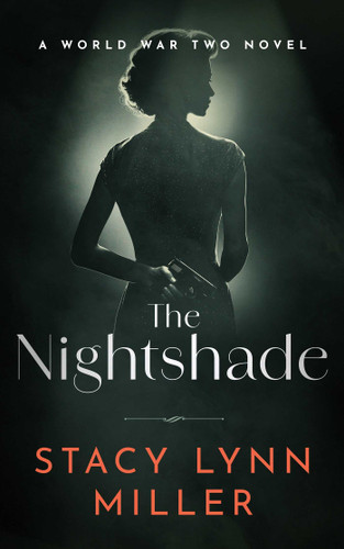 The Nightshade: A World War Two Novel (Hattie James) book cover by Stacy Lynn Miller