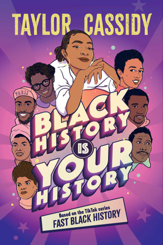 Black History Is Your History book cover by Taylor Cassidy