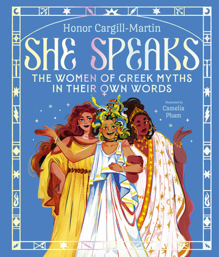 She Speaks: The Women of Greek Myths in Their Own Words book cover by Honor Cargill-Martin