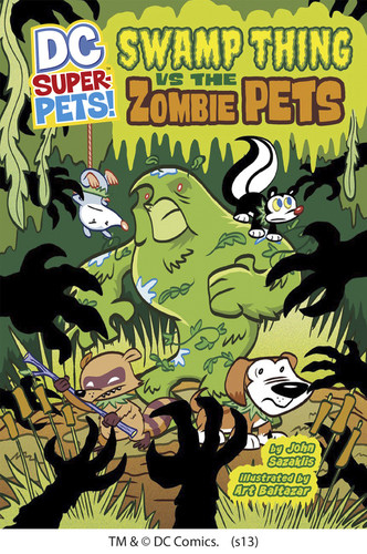 Swamp Thing vs the Zombie Pets (DC Super-Pets) book cover by John Sazaklis
