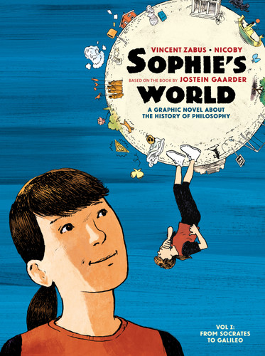 Sophie’s World, Vol. 1: A Graphic History of Philosophy: From Socrates to Galileo book cover by Jostein Gaarder, Vincent Zabus