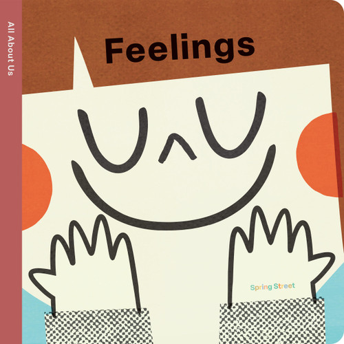 Spring Street All About Us: Feelings (Spring Street) book cover by Boxer Books