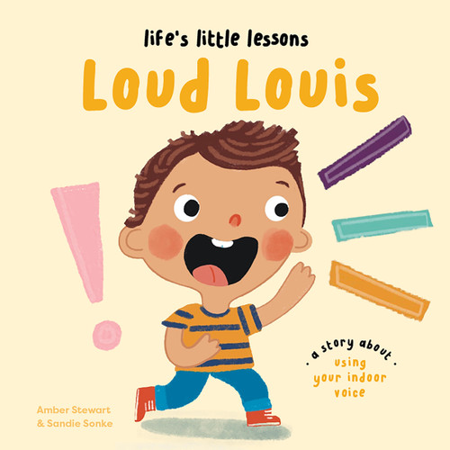 Life’s Little Lessons: Loud Louis (Life's Little Lessons) book cover by Amber Stewart