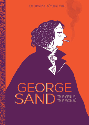 George Sand: True Genius, True Woman book cover by Séverine Vidal