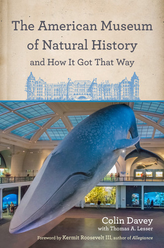 The American Museum of Natural History and How It Got That Way book cover by Colin Davey