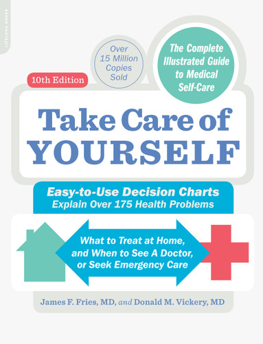 Take Care of Yourself, 10th Edition: The Complete Illustrated Guide to Self-Care book cover by James F. Fries, Donald M. Vickery