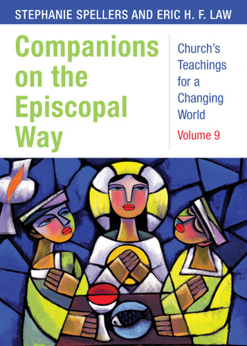 Companions on the Episcopal Way (Church's Teachings for a Changing World) book cover by Stephanie Spellers, Eric H.F. Law