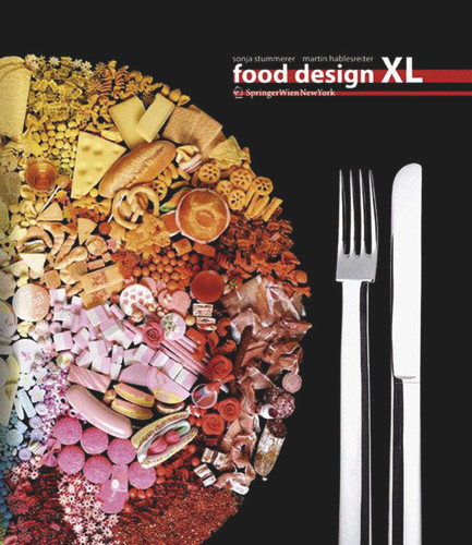 Food Design XL book cover by Sonja Stummerer, Martin Hablesreiter, Honey and Bunny
