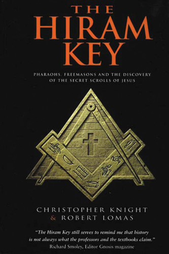 The Hiram Key: Pharaohs, Freemasonry, and the Discovery of the Secret Scrolls of Jesus book cover by Robert Lomas