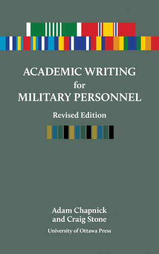 Academic Writing for Military Personnel, revised edition book cover by Adam Chapnick, Craig Stone