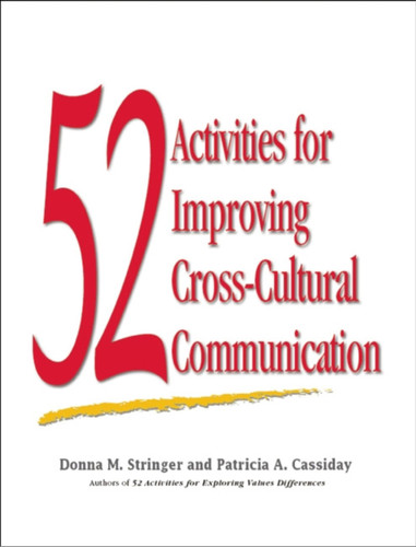 52 Activities for Improving Cross-Cultural Communication book cover by Patricia A. Cassiday, Donna M. Stringer