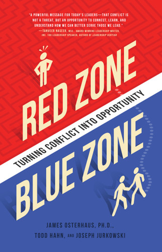 Red Zone, Blue Zone: Turning Conflict into Opportunity book cover by Todd Hahn, Joseph Jurkowski, James Osterhaus
