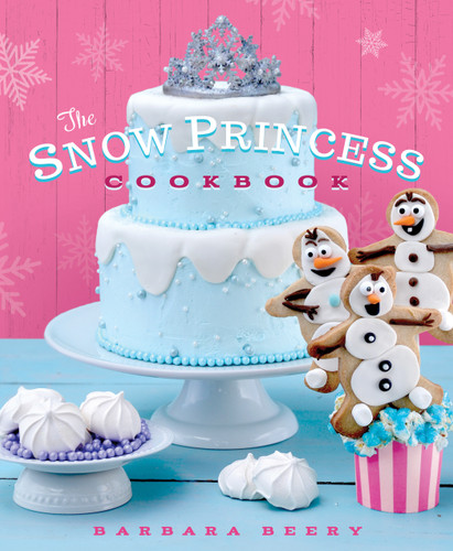 The Snow Princess Cookbook book cover by Barbara Beery
