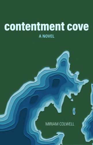 Contentment Cove book cover by Miriam Colwell