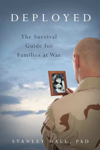 Deployed: The Survival Guide for Families at War book cover by Stanley Hall