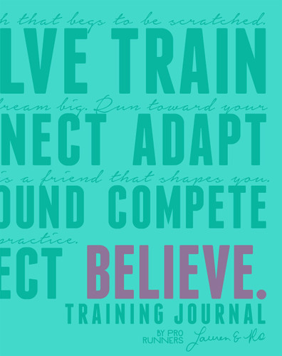 Believe Journal (Believe Training Journal) book cover by Róisín McGettigan-Dumas, Lauren Fleshman
